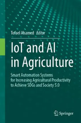 Ahamed | IoT and AI in Agriculture | E-Book | www2.sack.de