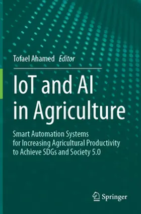 Ahamed |  IoT and AI in Agriculture | Buch |  Sack Fachmedien