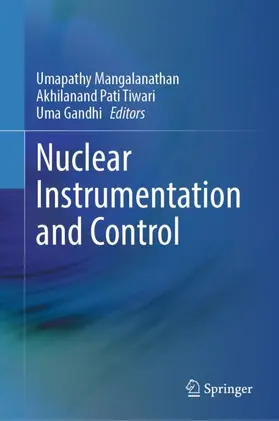 Mangalanathan / Tiwari / Gandhi |  Nuclear Instrumentation and Control | Buch |  Sack Fachmedien