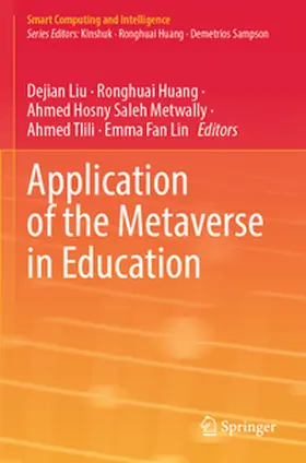 Liu / Huang / Fan Lin |  Application of the Metaverse in Education | Buch |  Sack Fachmedien