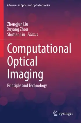 Liu / Zhou |  Computational Optical Imaging | Buch |  Sack Fachmedien