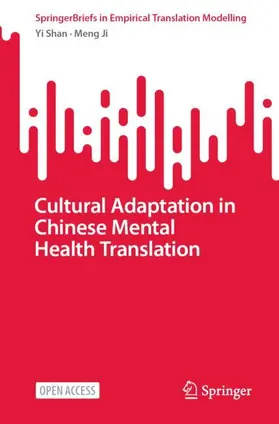 Ji / Shan |  Cultural Adaptation in  Chinese Mental Health Translation | Buch |  Sack Fachmedien