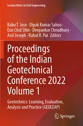Jose / Sahoo / Pai |  Proceedings of the Indian Geotechnical Conference 2022 Volume 1 | Buch |  Sack Fachmedien