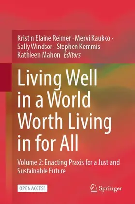 Reimer / Kaukko / Mahon |  Living Well in a World Worth Living in for All | Buch |  Sack Fachmedien