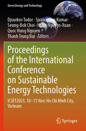 Todor / Kumar / Choi |  Proceedings of the International Conference on Sustainable Energy Technologies | Buch |  Sack Fachmedien