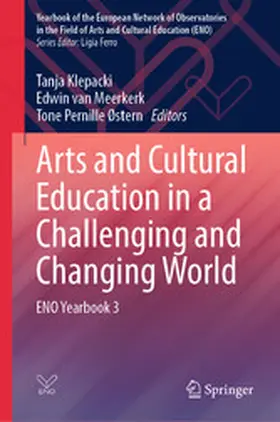 Klepacki / van Meerkerk / Østern |  Arts and Cultural Education in a Challenging and Changing World | eBook | Sack Fachmedien
