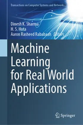 Sharma / Hota / Rasheed Rababaah |  Machine Learning for Real World Applications | eBook | Sack Fachmedien
