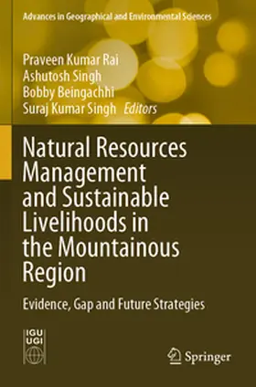 Rai / Singh / Beingachhi |  Natural Resources Management and Sustainable Livelihoods in the Mountainous Region | Buch |  Sack Fachmedien