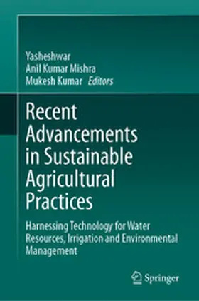 Yasheshwar / Mishra / Kumar | Recent Advancements in Sustainable Agricultural Practices | E-Book | sack.de