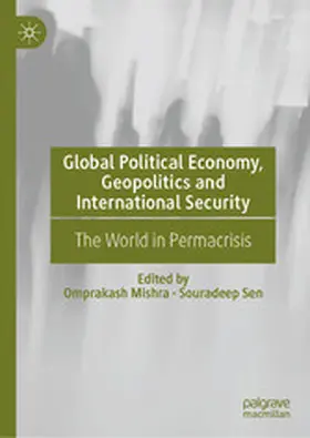 Mishra / Sen |  Global Political Economy, Geopolitics and International Security | eBook | Sack Fachmedien