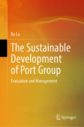 Lu | The Sustainable Development of Port Group | E-Book | www2.sack.de