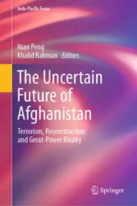 Peng / Rahman |  The Uncertain Future of Afghanistan | eBook | Sack Fachmedien