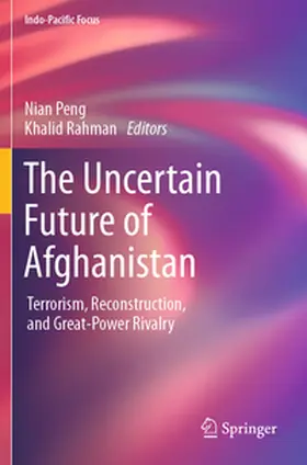 Peng / Rahman |  The Uncertain Future of Afghanistan | Buch |  Sack Fachmedien