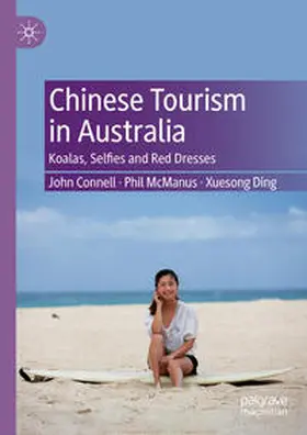Connell / McManus / Ding |  Chinese Tourism in Australia | eBook | Sack Fachmedien
