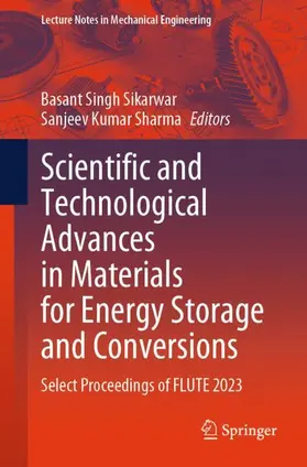 Sharma / Sikarwar |  Scientific and Technological Advances in Materials for Energy Storage and Conversions | Buch |  Sack Fachmedien