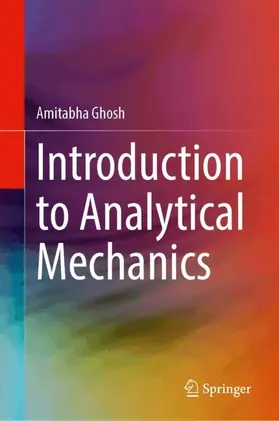 Ghosh | Introduction to Analytical Mechanics | Buch | 978-981-97-2483-3 | www2.sack.de