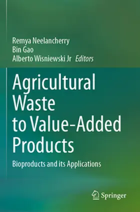 Neelancherry / Gao / Wisniewski Jr |  Agricultural Waste to Value-Added Products | Buch |  Sack Fachmedien