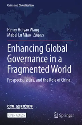 Wang / Miao |  Enhancing Global Governance in a Fragmented World | Buch |  Sack Fachmedien