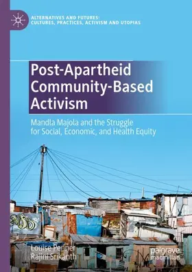 Srikanth / Penner |  Post-Apartheid Community-Based Activism | Buch |  Sack Fachmedien