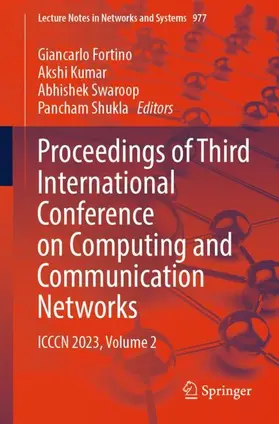 Fortino / Shukla / Kumar |  Proceedings of Third International Conference on Computing and Communication Networks | Buch |  Sack Fachmedien