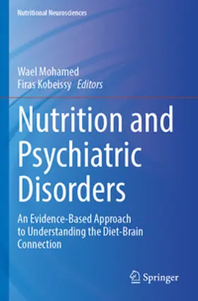 Mohamed / Kobeissy |  Nutrition and Psychiatric Disorders | Buch |  Sack Fachmedien