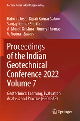 Jose / Sahoo / Shukla |  Proceedings of the Indian Geotechnical Conference 2022 Volume 7 | Buch |  Sack Fachmedien
