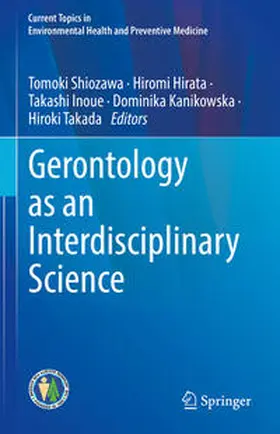 Shiozawa / Hirata / Inoue |  Gerontology as an Interdisciplinary Science | eBook | Sack Fachmedien