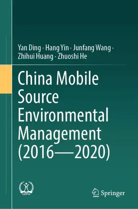Ding / Yin / Wang |  China Mobile Source Environmental Management (2016-2020) | Buch |  Sack Fachmedien