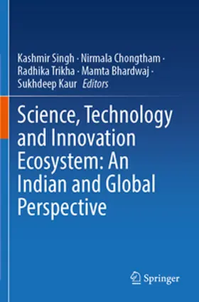 Singh / Chongtham / Trikha |  Science, Technology and Innovation Ecosystem: An Indian and Global Perspective | Buch |  Sack Fachmedien