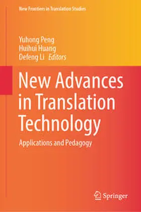 Peng / Huang / Li |  New Advances in Translation Technology | eBook | Sack Fachmedien