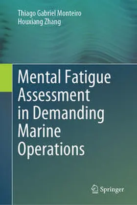 Monteiro / Zhang | Mental Fatigue Assessment in Demanding Marine Operations | E-Book | sack.de