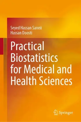 Saneii / Doosti |  Practical Biostatistics for Medical and Health Sciences | Buch |  Sack Fachmedien
