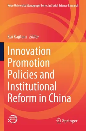 Kajitani |  Innovation Promotion Policies and Institutional Reform in China | Buch |  Sack Fachmedien