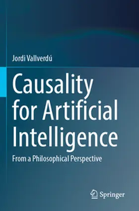 Vallverdú |  Causality for Artificial Intelligence | Buch |  Sack Fachmedien