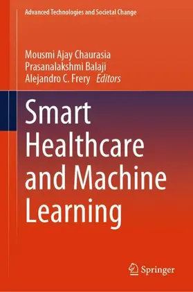 Chaurasia / Frery / Balaji |  Smart Healthcare and Machine Learning | Buch |  Sack Fachmedien