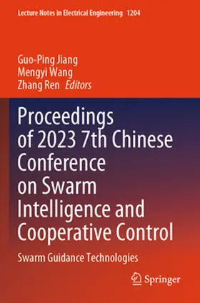 Jiang / Wang / Ren |  Proceedings of 2023 7th Chinese Conference on Swarm Intelligence and Cooperative Control | Buch |  Sack Fachmedien