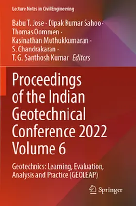 Jose / Sahoo / Oommen |  Proceedings of the Indian Geotechnical Conference 2022 Volume 6 | Buch |  Sack Fachmedien