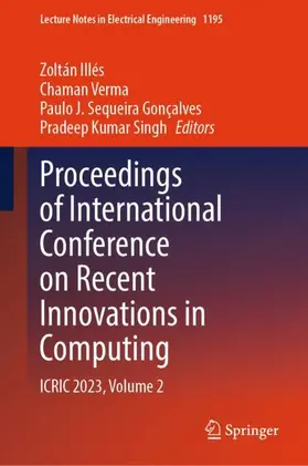 Illés / Verma / Gonçalves |  Proceedings of International Conference on Recent Innovations in Computing | Buch |  Sack Fachmedien