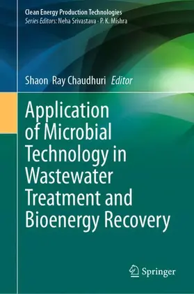 Ray Chaudhuri |  Application of Microbial Technology in Wastewater Treatment and Bioenergy Recovery | Buch |  Sack Fachmedien