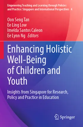 Tan / Low / Caleon |  Enhancing Holistic Well-Being of Children and Youth | Buch |  Sack Fachmedien