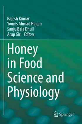 Kumar / Hajam / Bala Dhull |  Honey in Food Science and Physiology | Buch |  Sack Fachmedien