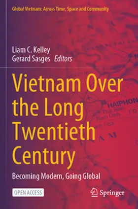 Kelley / Sasges |  Vietnam Over the Long Twentieth Century | Buch |  Sack Fachmedien