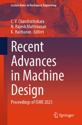 Chandrashekara / Mathivanan / Hariharan |  Recent Advances in Machine Design | eBook | Sack Fachmedien