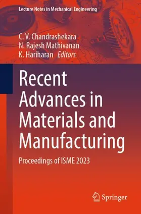 Chandrashekara / Hariharan / Mathivanan |  Recent Advances in Materials and Manufacturing | Buch |  Sack Fachmedien