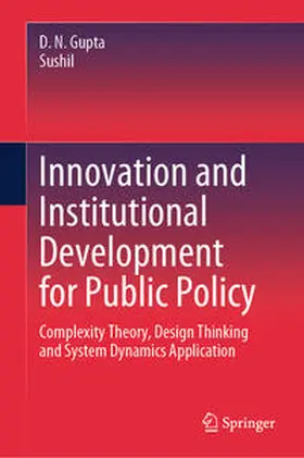 Gupta / Sushil | Innovation and Institutional Development for Public Policy | E-Book | sack.de