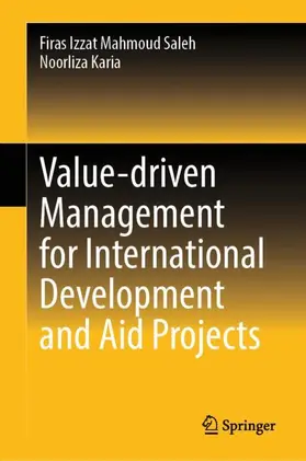 Karia / Mahmoud Saleh |  Value-driven Management for International Development and Aid Projects | Buch |  Sack Fachmedien