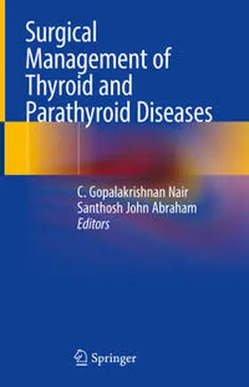 Nair / Abraham | Surgical Management of Thyroid and Parathyroid Diseases | E-Book | sack.de