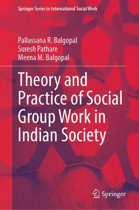 Balgopal / Pathare |  Theory and Practice of Social Group Work in Indian Society | Buch |  Sack Fachmedien