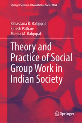 Balgopal / Pathare |  Theory and Practice of Social Group Work in Indian Society | eBook | Sack Fachmedien
