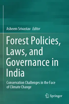 Srivastav |  Forest Policies, Laws, and Governance in India | Buch |  Sack Fachmedien